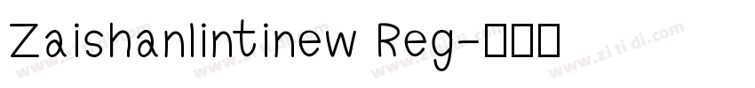 Zaishanlintinew Reg字体转换